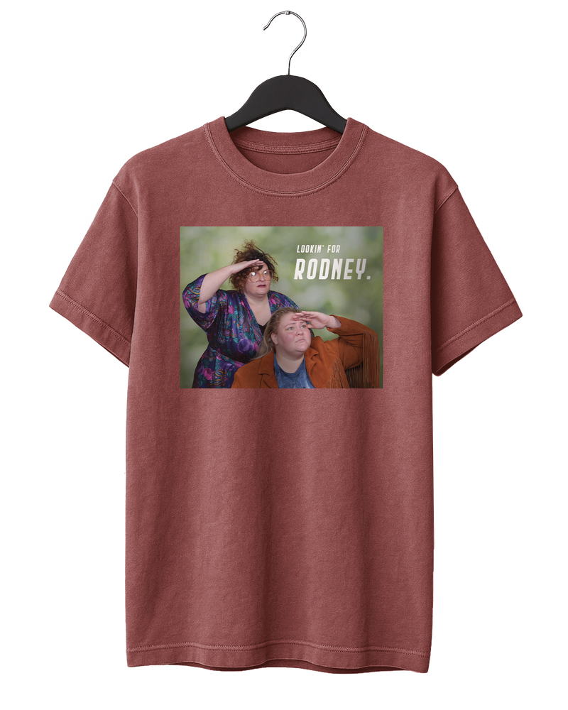 Lookin' For Rodney T-Shirt