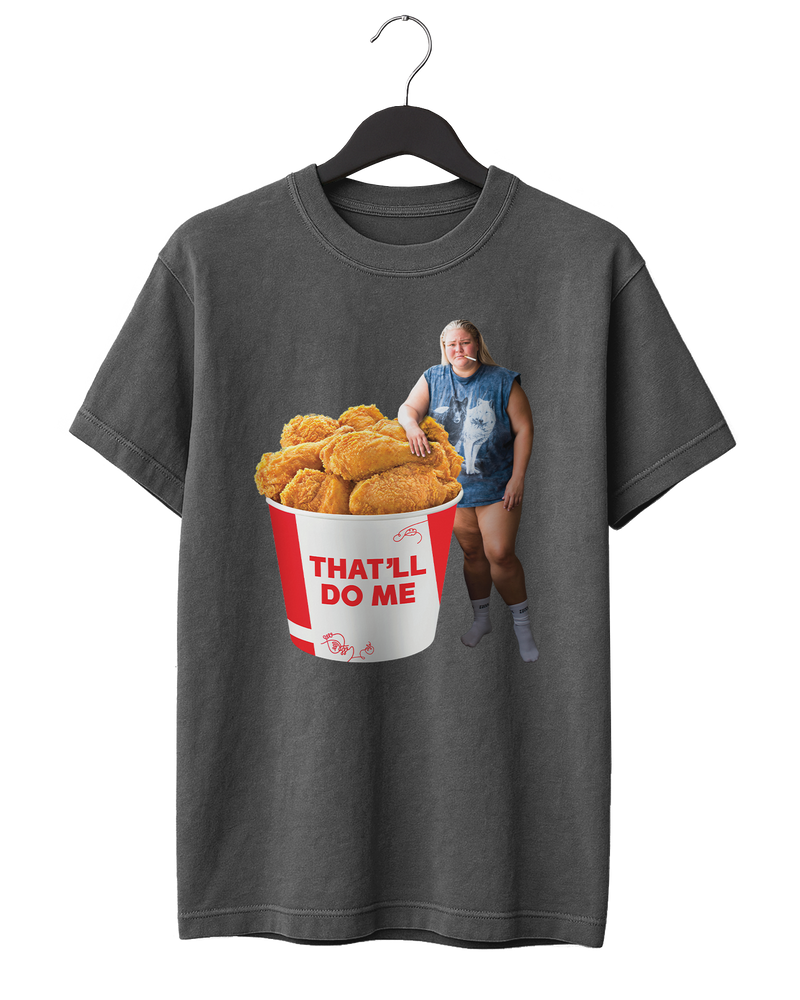 That'll Do Me T-Shirt