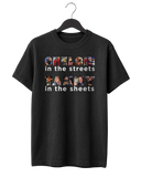 Chelcie in the Streets, Tammy in the Sheets T-Shirt