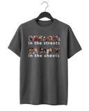Chelcie in the Streets, Tammy in the Sheets T-Shirt