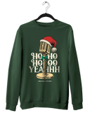 Ho Ho Ho Yeahh Christmas Crewneck