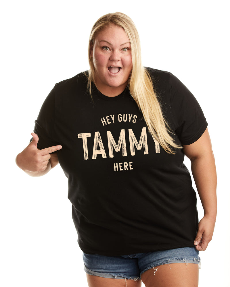 Tammy Here T-Shirt