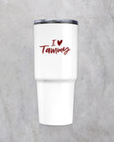 I <3 Tammy Tumbler